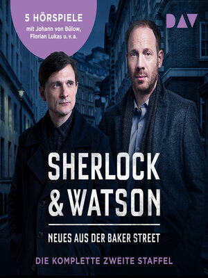 cover image of Sherlock & Watson--Neues aus der Baker Street, Die komplette zweite Staffel